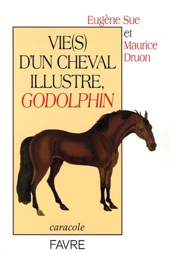Vies d'un cheval illustré, Godolphin book