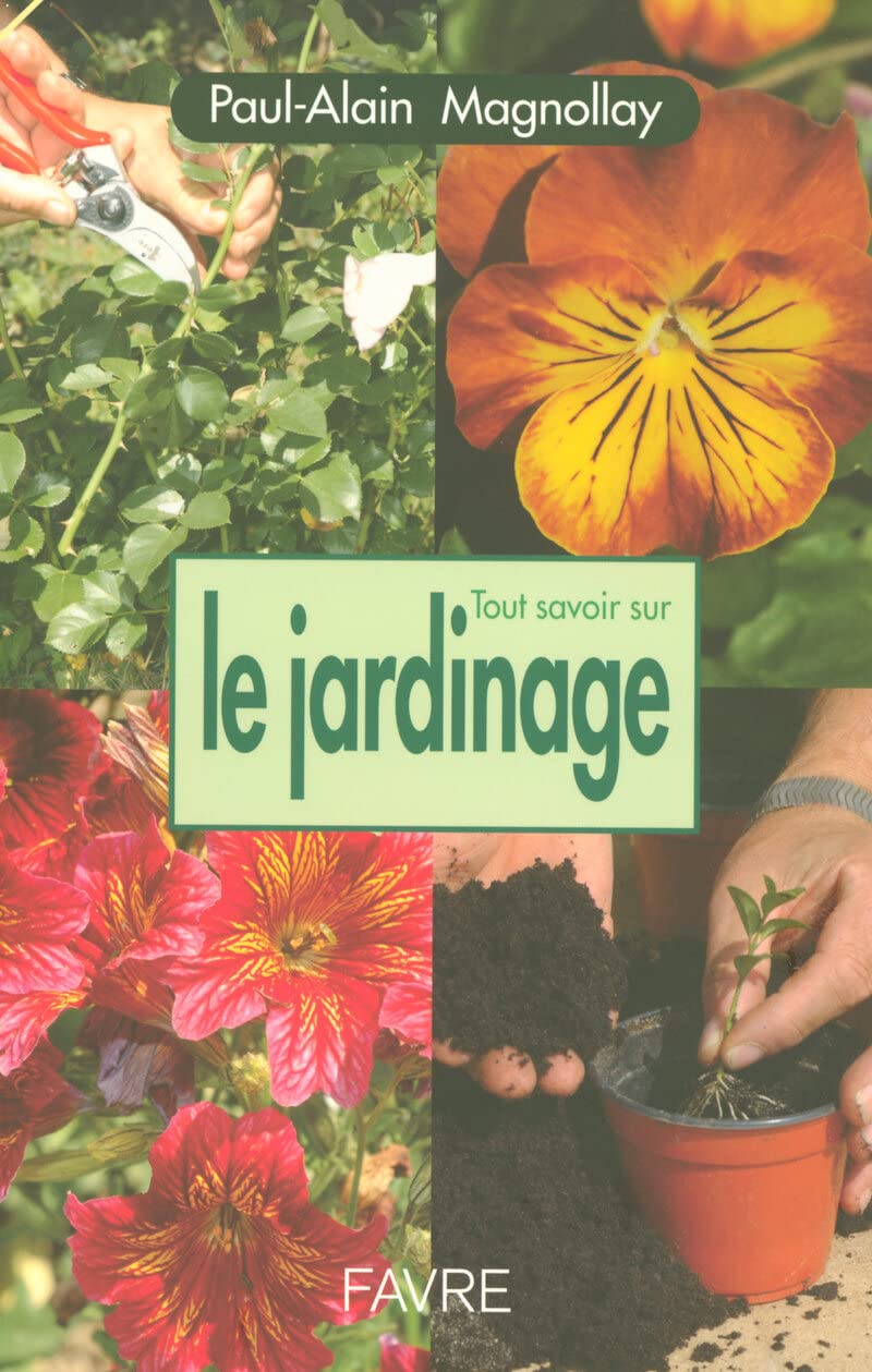 Tout savoir sur le jardinage book