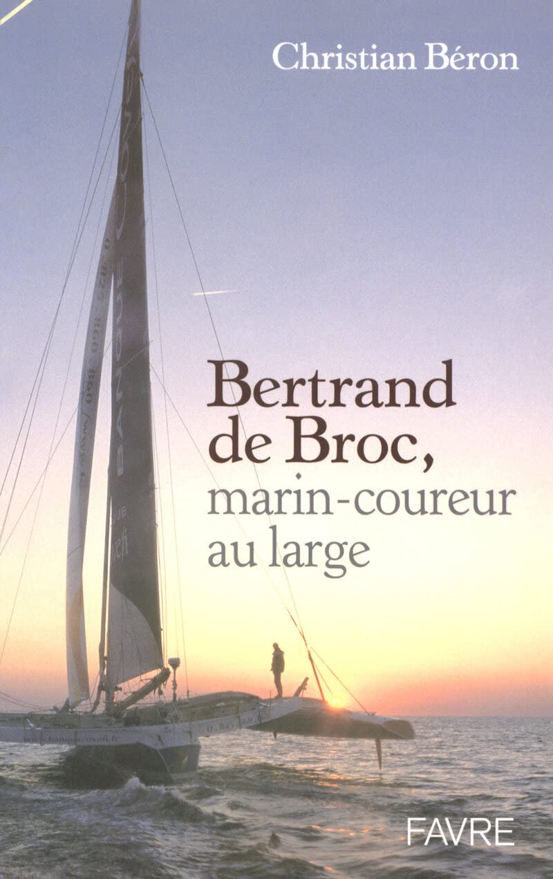 Bertrand de Broc marin-coureur au large book