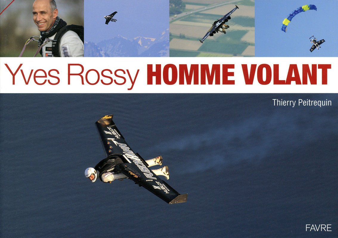 Yves Rossy, homme volant book