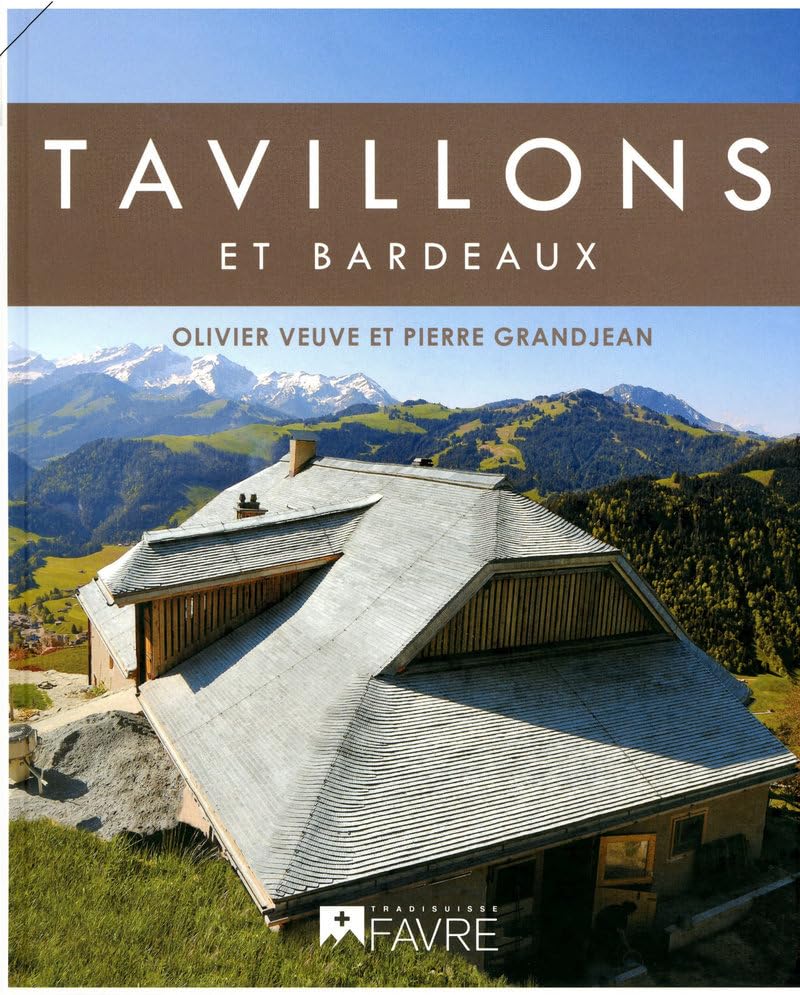 Tavillons et Bardeaux + DVD offert Architecture