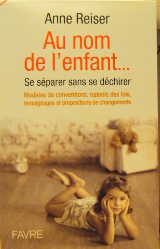 Au nom de l'enfant...se séparer sans se déchirer Books