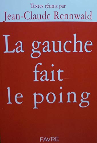 La gauche fait le poing book