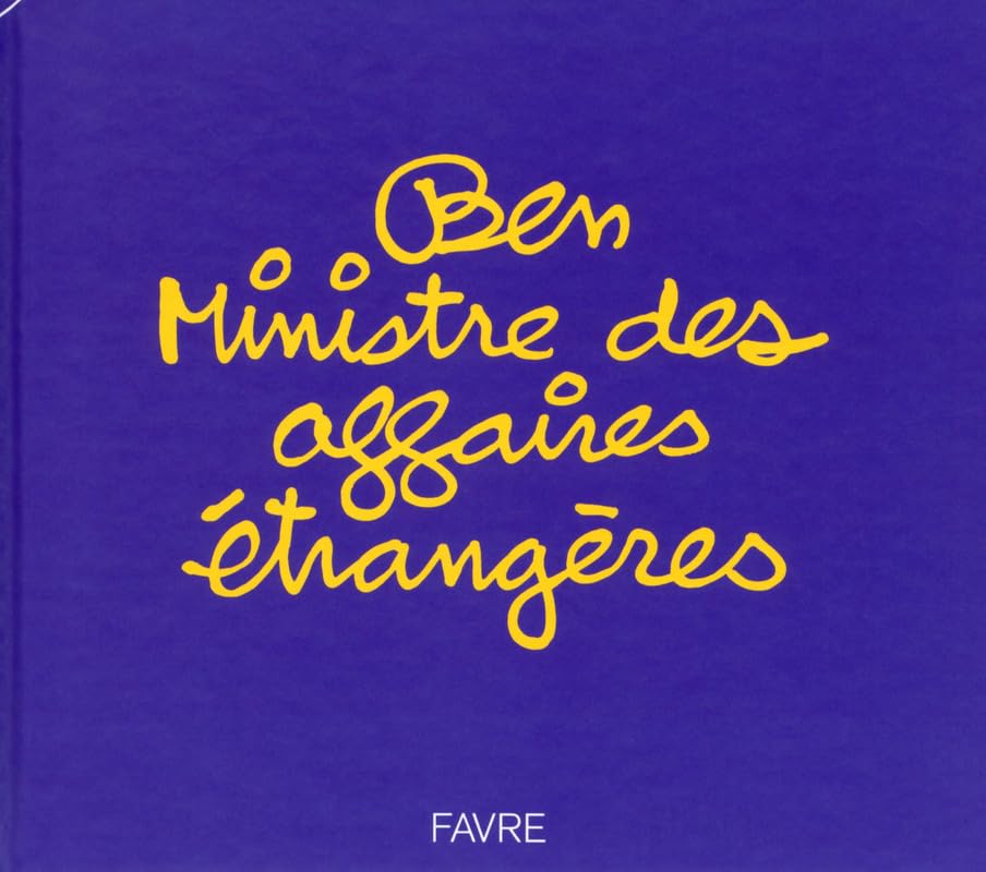 Ben ministre des affaires étrangères book