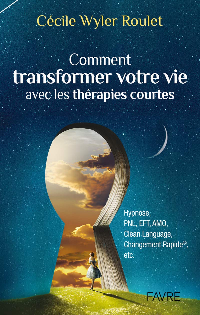 Comment transformer votre vie avec les thérapies courtes Partnership & Love