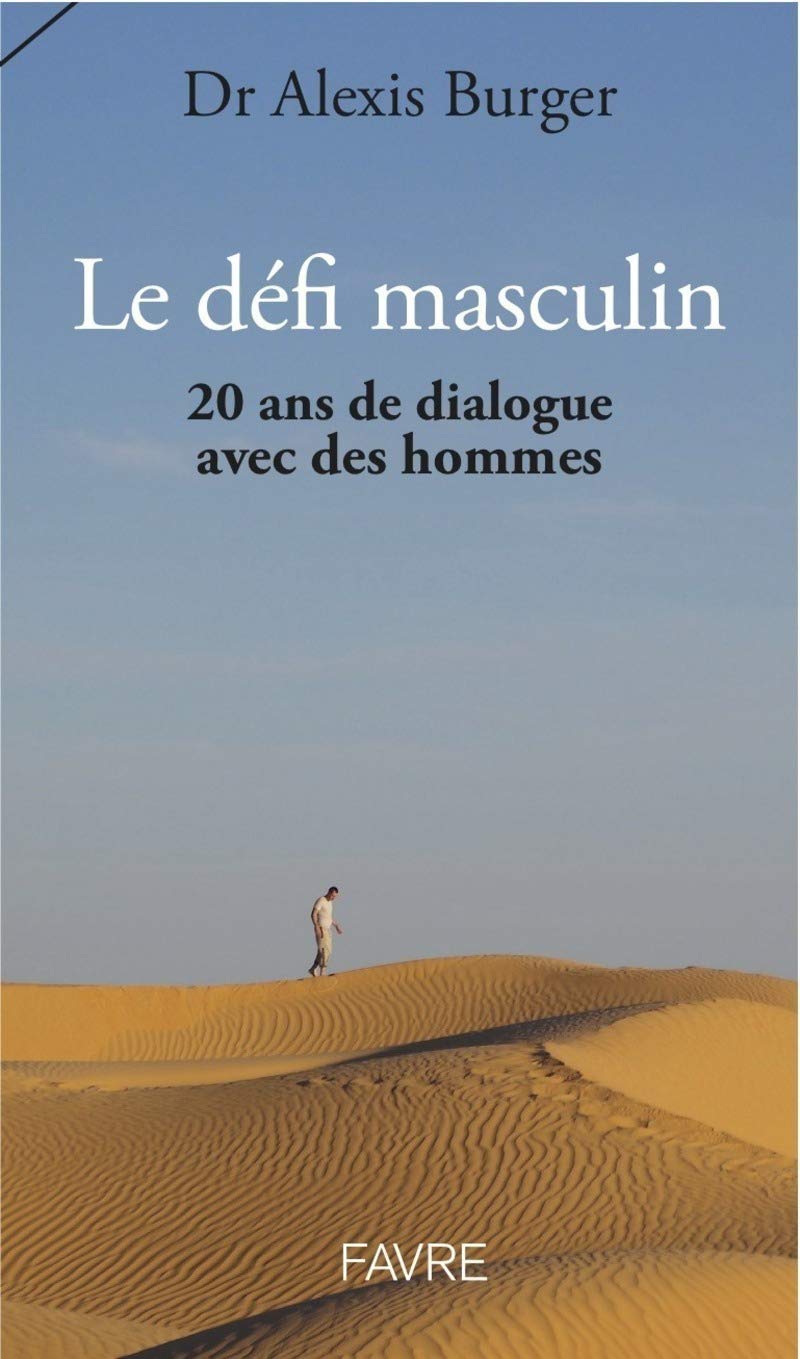 Le défi masculin: 20 ans de dialogue avec des hommes book