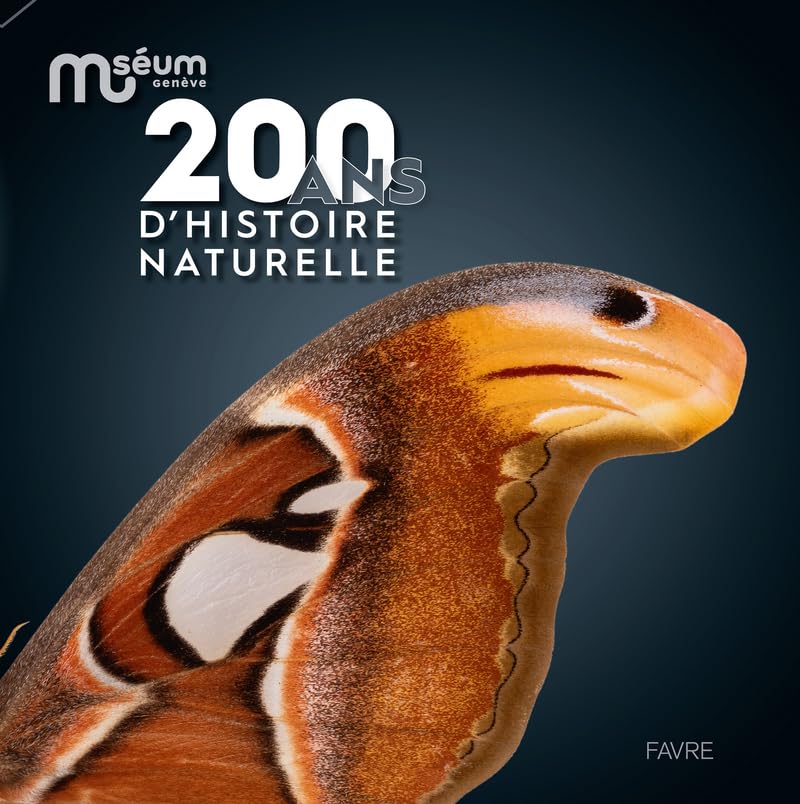Muséum Genève - 200 ans d'histoire naturelle book