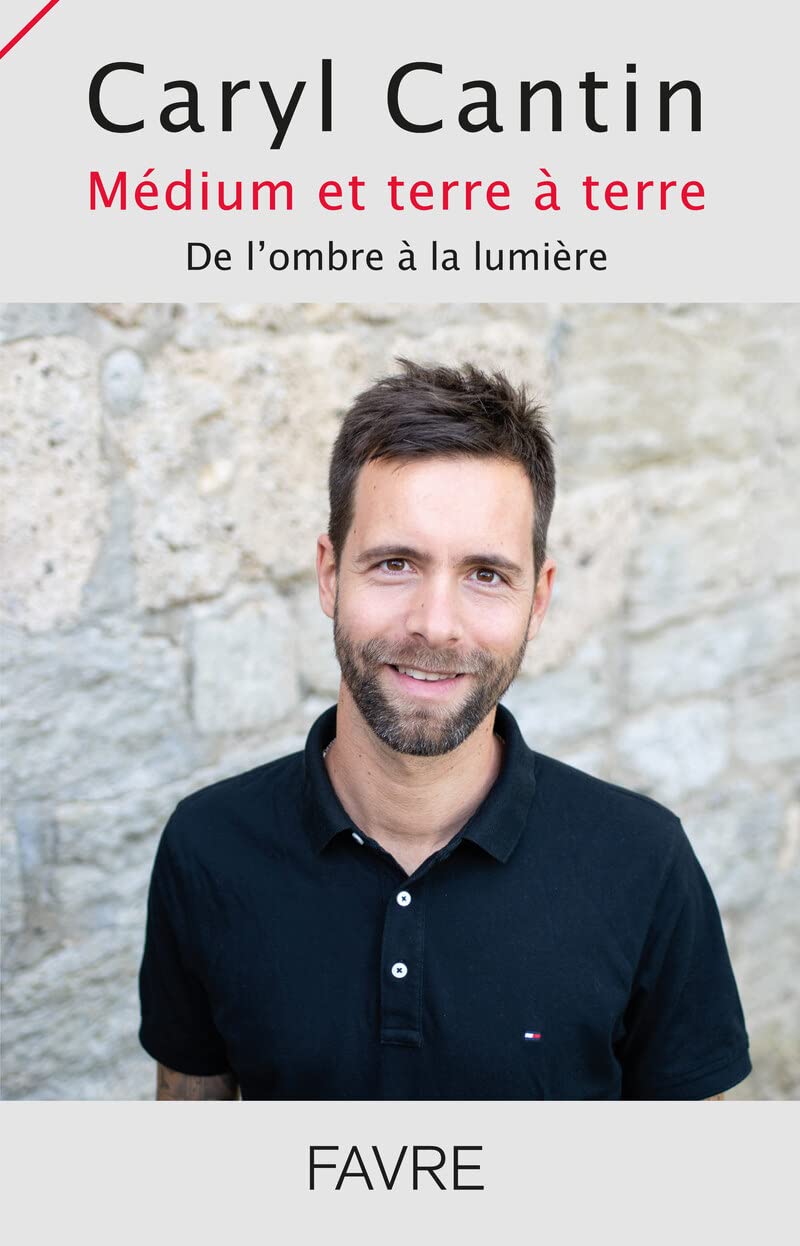 Médium et terre à terre - De l'ombre à la lumière Religion & Esotericism