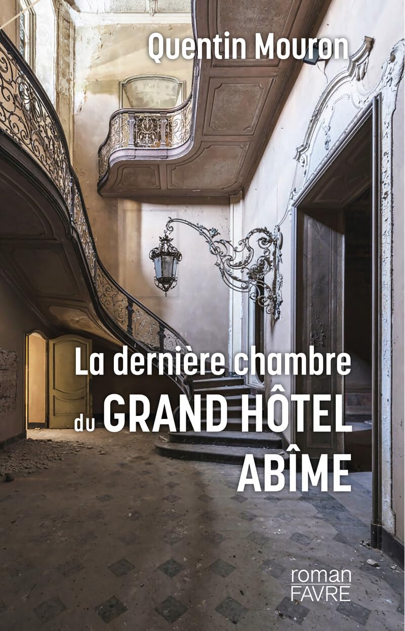 La dernière chambre du Grand Hôtel Abîme book