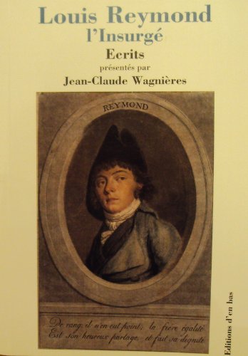 Louis Reymond L'insurgé book