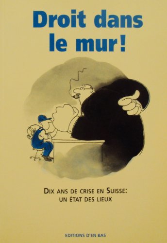 Droit dans le mur ! book