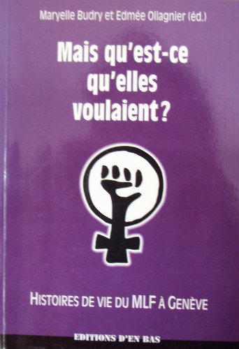 Mais qu'est-ce qu'elles voulaient ? book