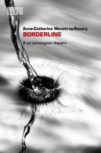 Borderline. a un Compagnon Disparu book