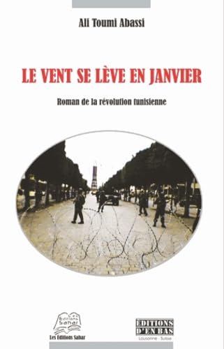 Le vent se lève en Janvier : Roman de la révolution tunisienne book