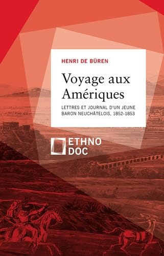 Voyage aux Amériques : journal et correspondance, 1852-1854 book
