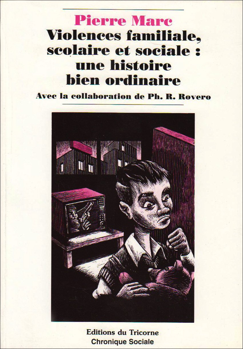 Violences familiale, scolaire et sociale : une histoire bien ordinaire book