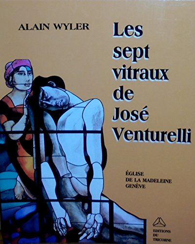Les sept vitraux de jose venturelli Books