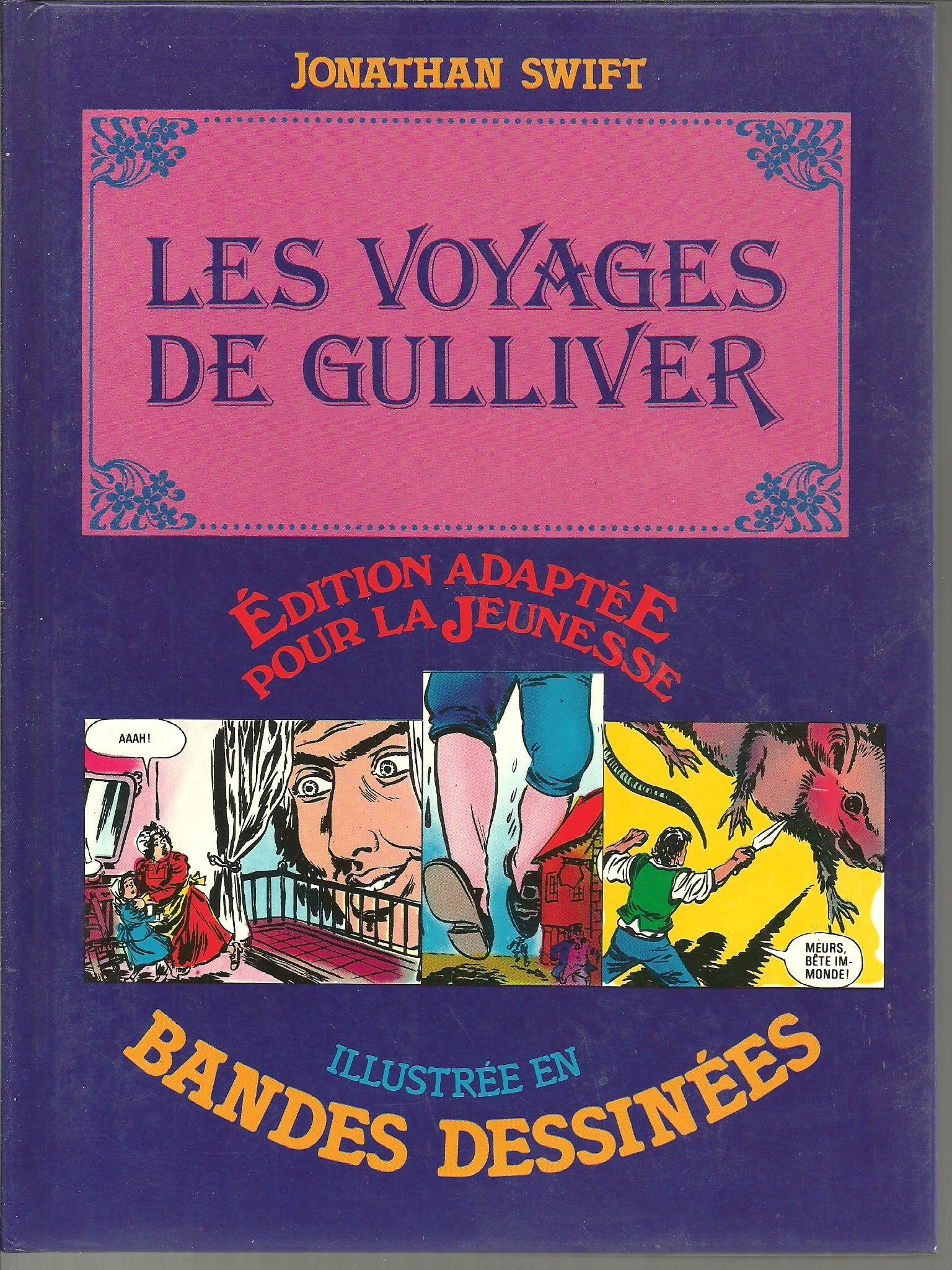Les Voyages de Gulliver (Édition adaptée pour la jeunesse, illustrée en bandes dessinées) book