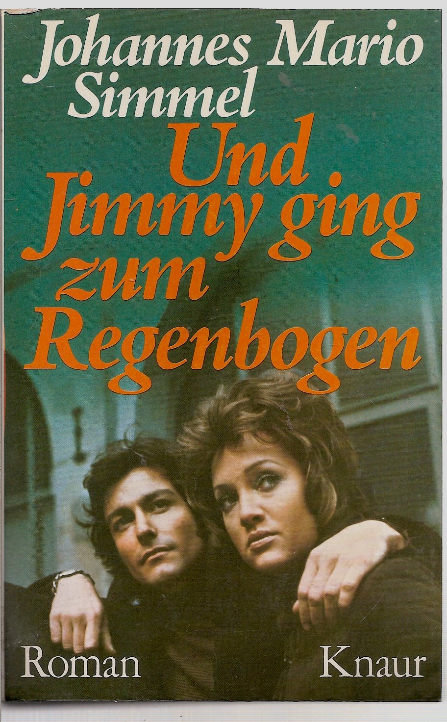 Und Jimmy ging zum Regenbogen. Contemporary literature