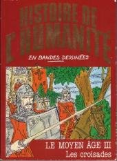 LE MOYEN AGE III - LES CROISADES book