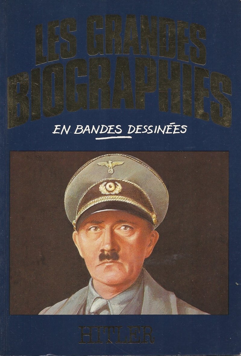 Hitler (Les Grandes biographies en bandes dessinées) Books