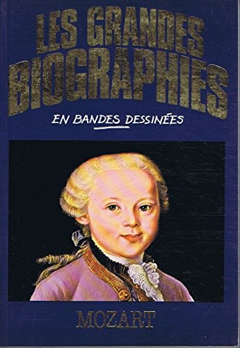 Mozart (Les Grandes biographies en bandes dessinées) Books