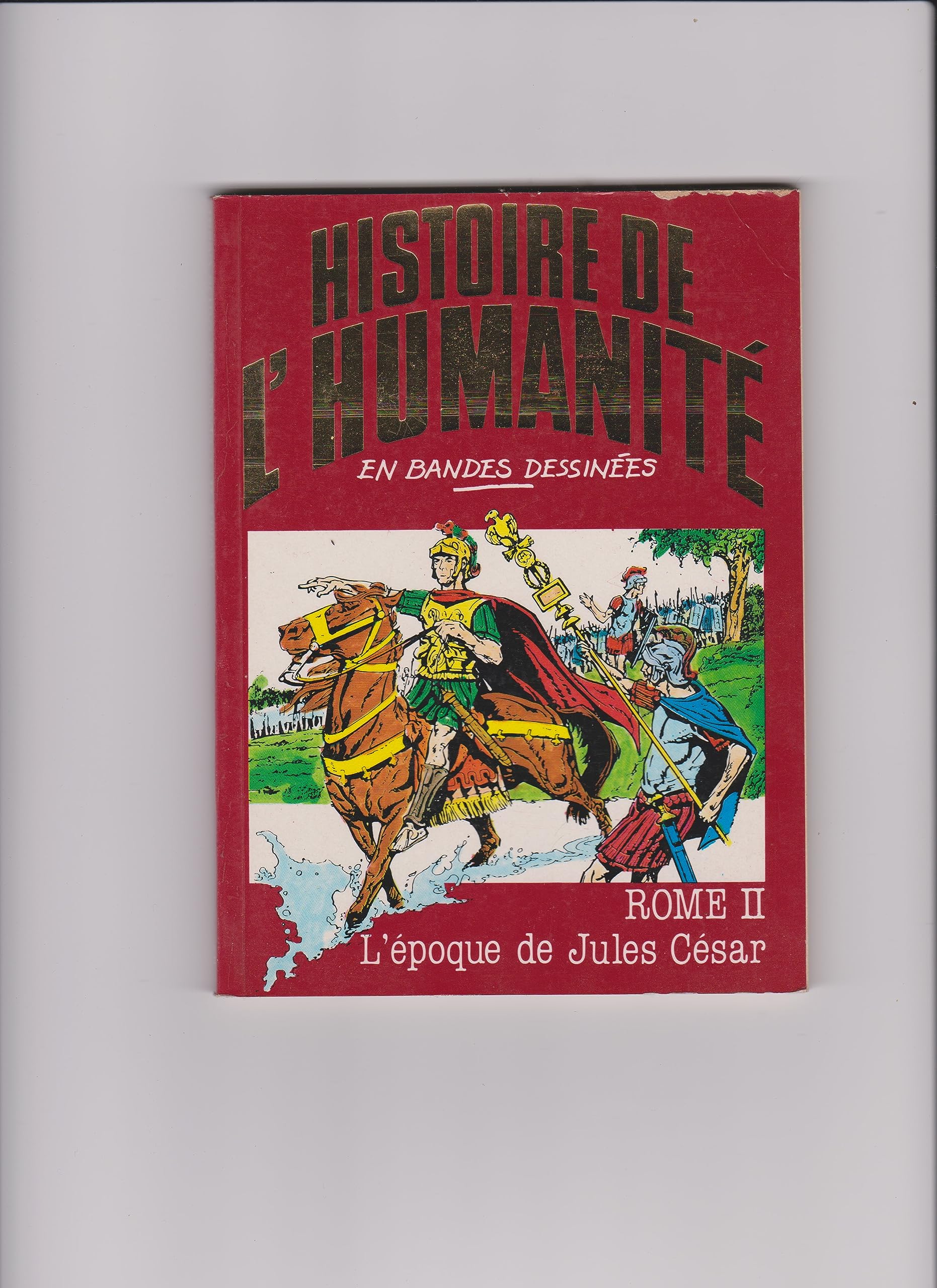 HISTOIRE DE L'HUMANITE EN BANDES DESSINEES - EGYPTE IMPERIALE book