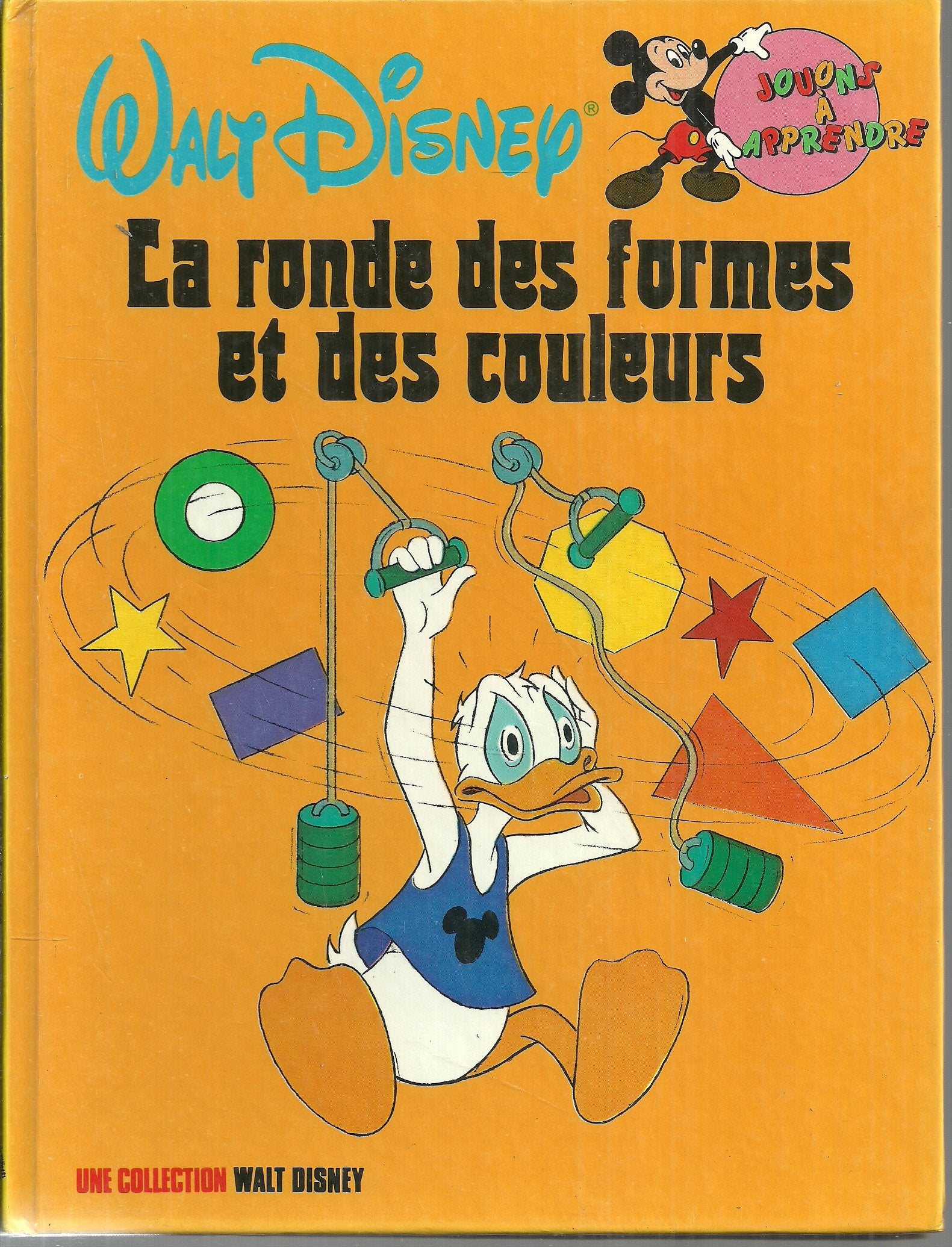 La Ronde des formes et des couleurs (Jouons à apprendre) book