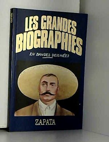 Zapata (Les Grandes biographies en bandes dessin�e Books