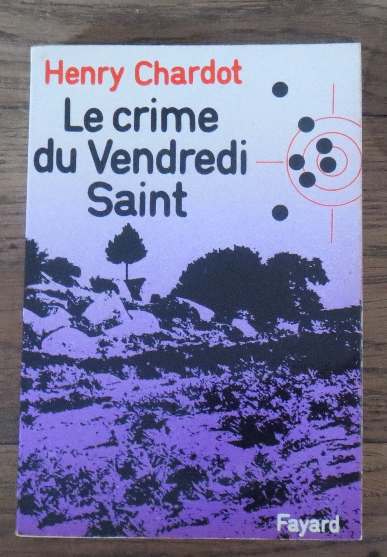 Le Crime du vendredi-saint (Les Classiques du crime) book