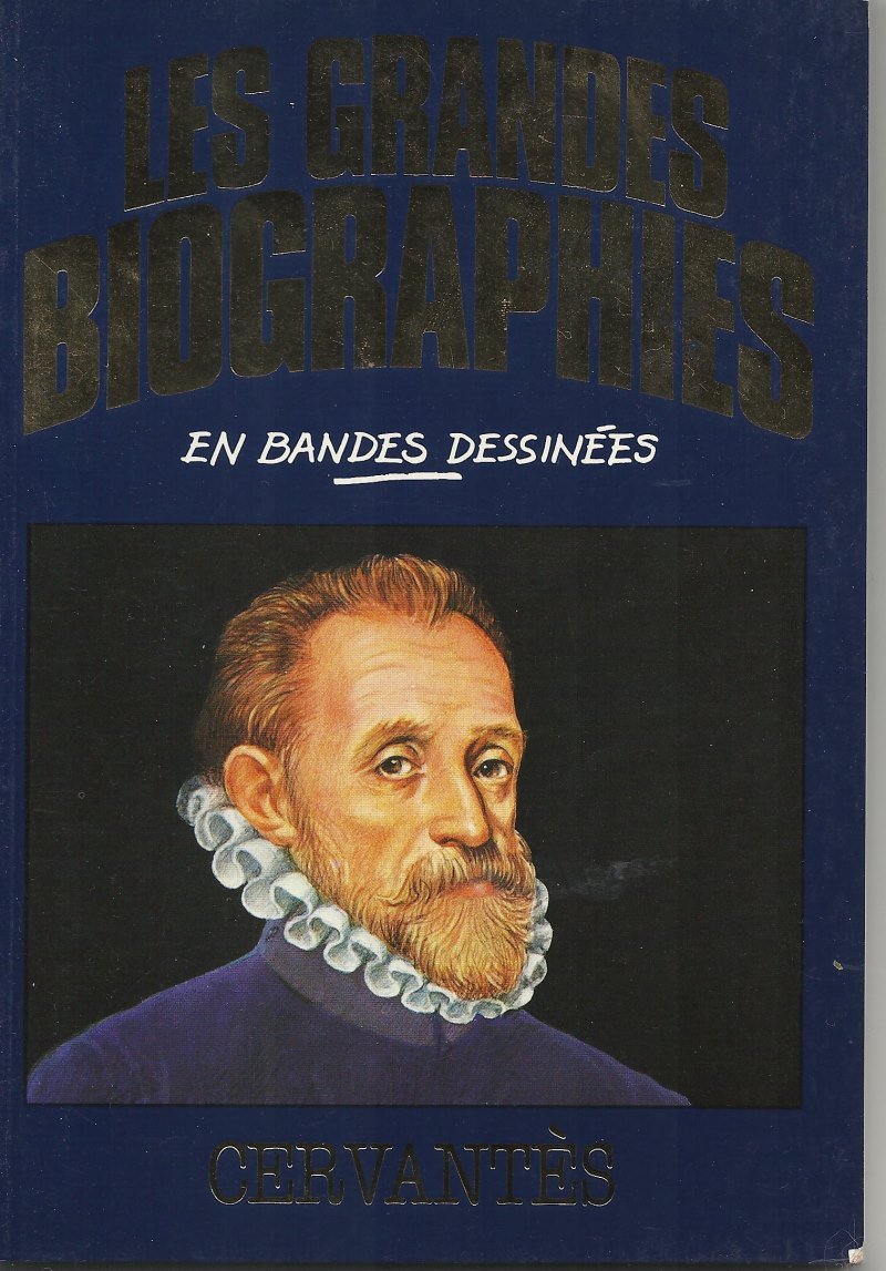 Cervantès (Les Grandes biographies en bandes dessinées) Books