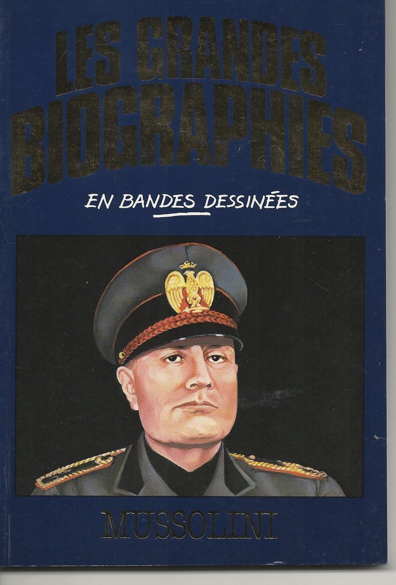 Mussolini (Les Grandes biographies en bandes dessinées) book