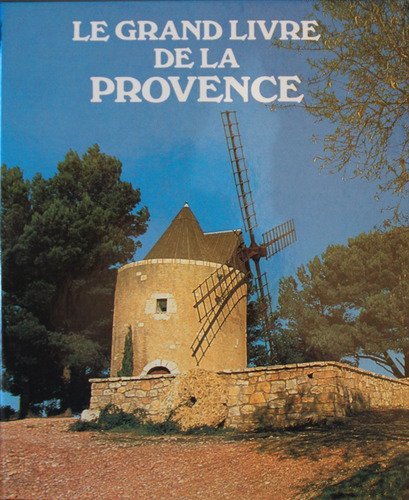 Le grand livre de la provence (Minerva) Books