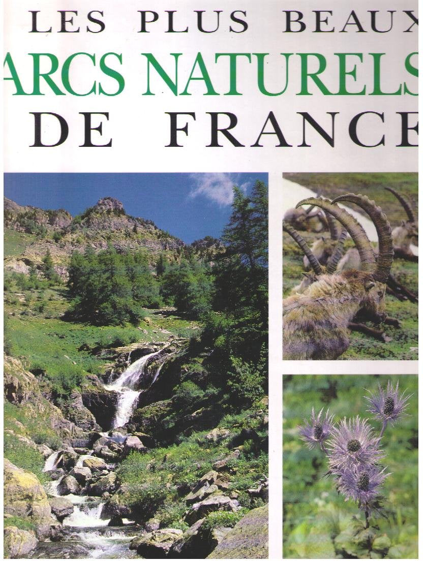 Les plus beaux parcs naturels de France book