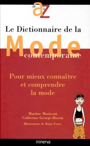 Le Dictionnaire de la mode contemporaine book
