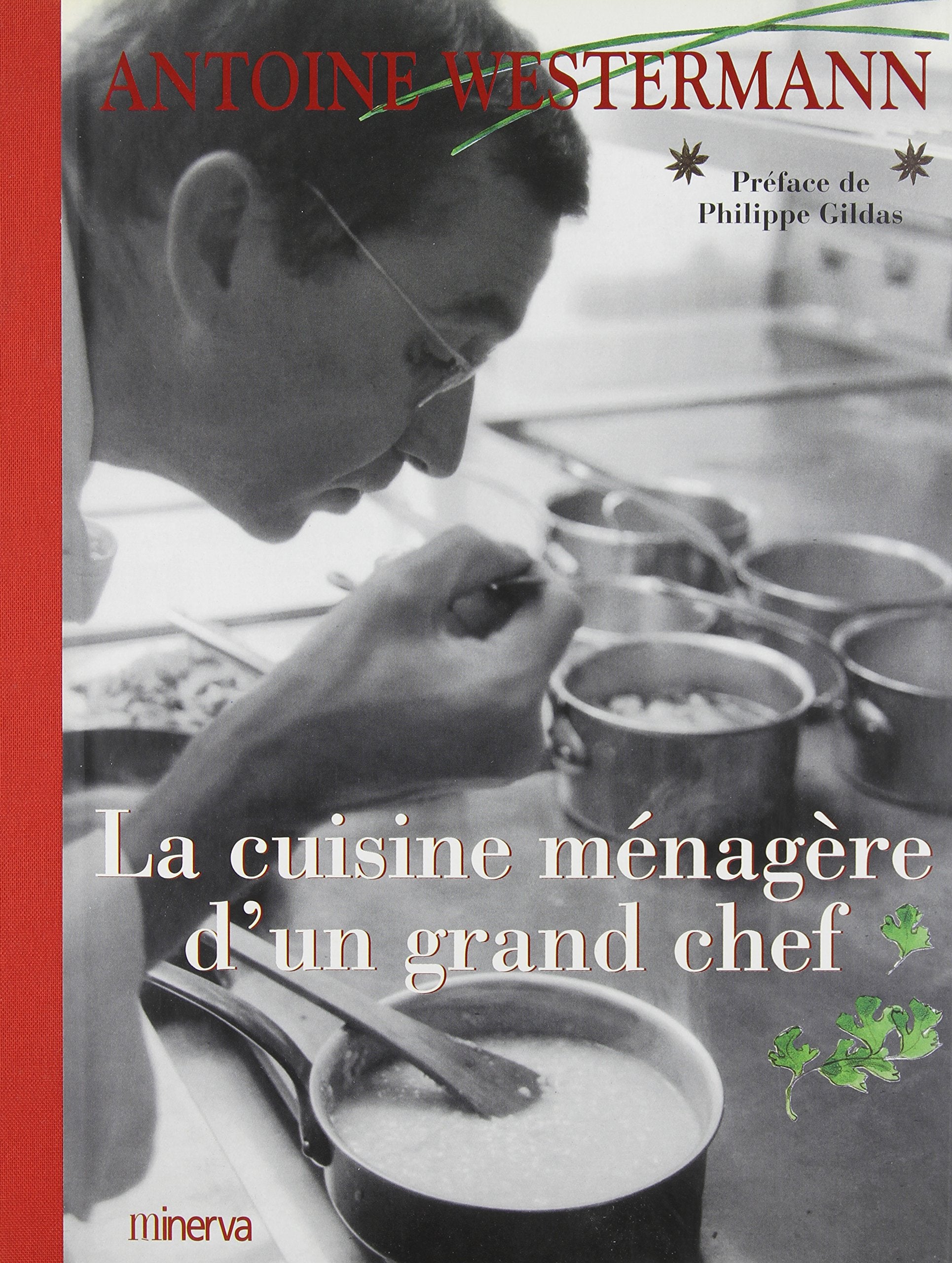 La cuisine ménagère d'un grand chef Books