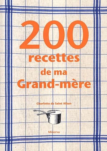 200 recettes de ma grand-mère Books
