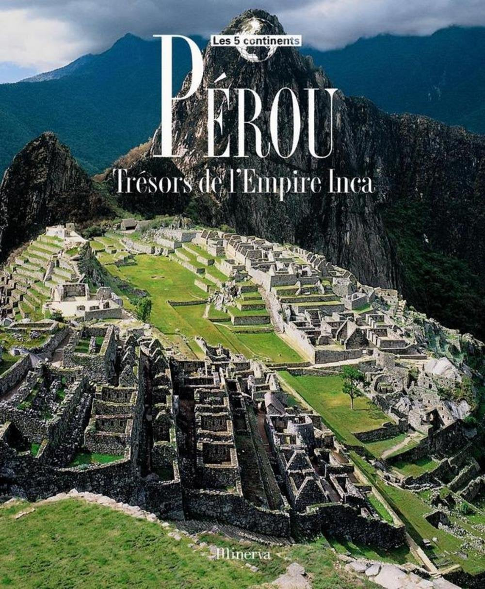 Pérou : Trésors de l'Empire Inca book