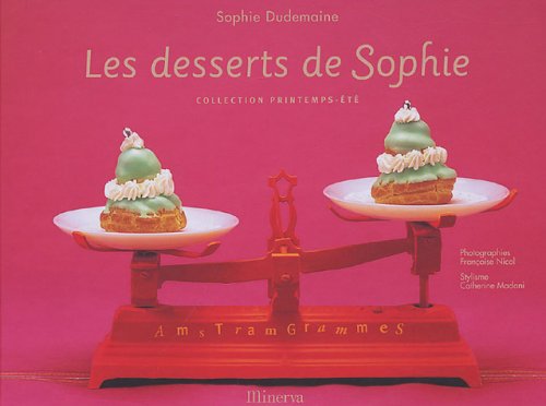 Les desserts de Sophie: Collection printemps-été Books