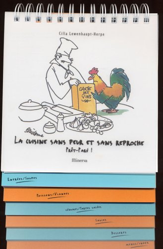 La cuisine sans peur et sans reproche: Cuisinez à l'avance : tout est prêt ! book