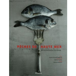 Pêches de haute mer: 126 Recettes autour du monde book