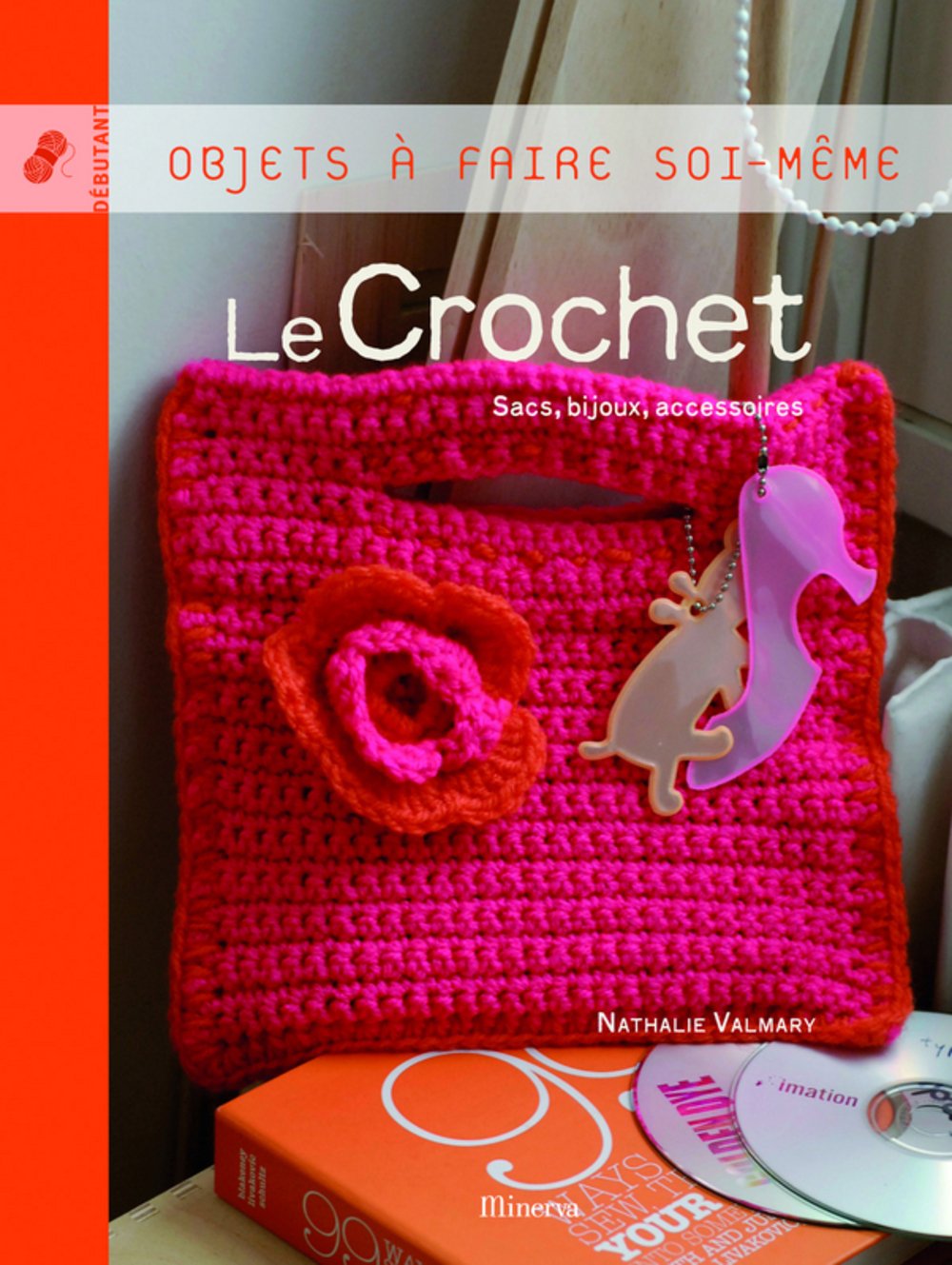Le Crochet: Sacs, bijoux, accessoires book