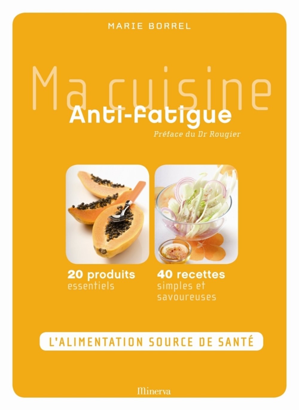 Ma cuisine Anti-fatigue Books