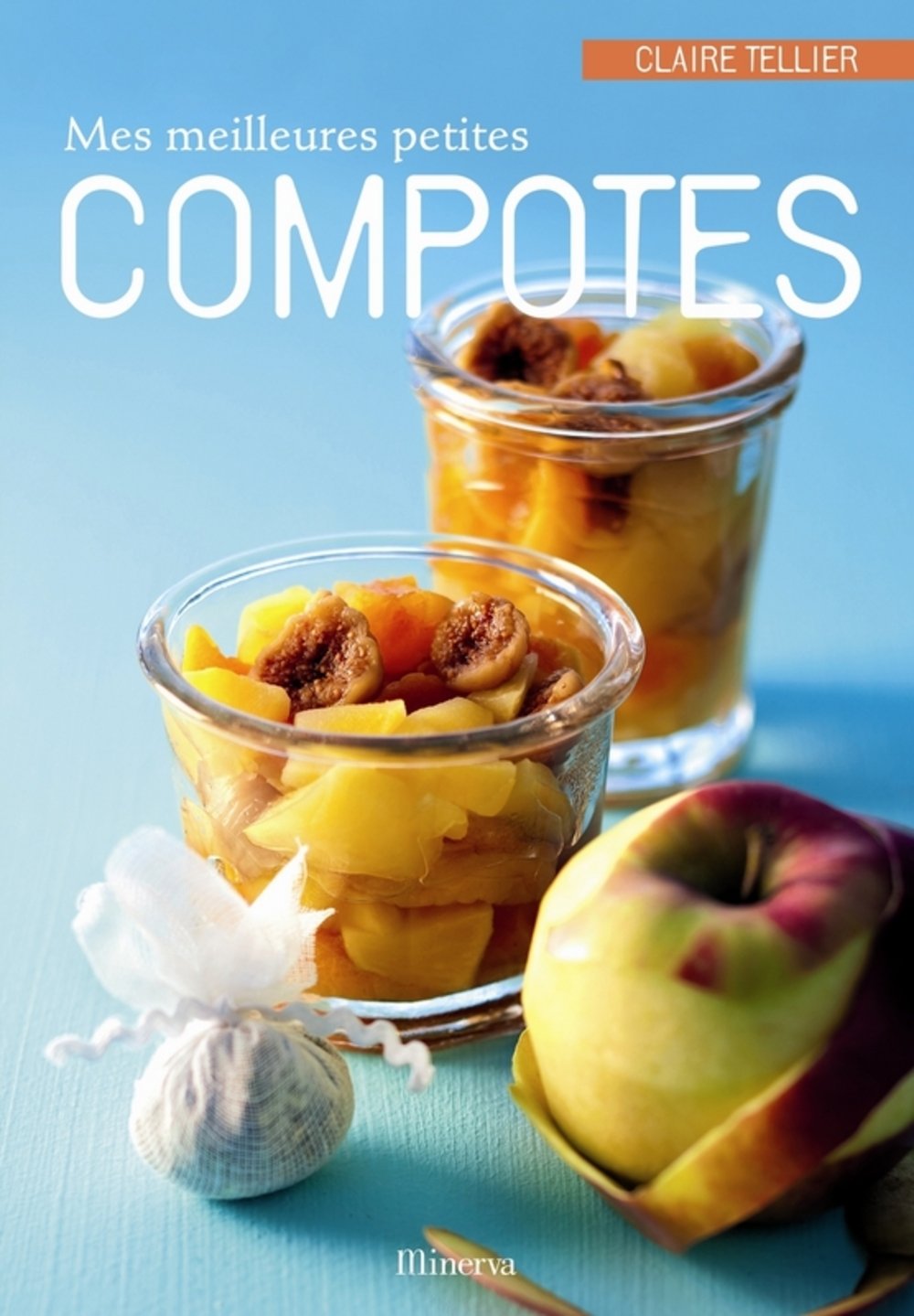 Mes meilleures petites compotes: 40 recettes Books