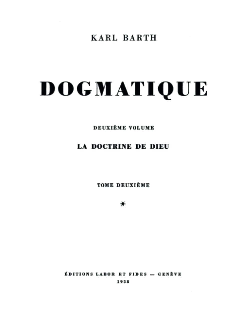 Dogmatique, tome 8 : La doctrine de Dieu book