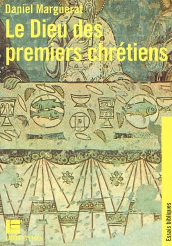 Le Dieu des premiers chrétiens book