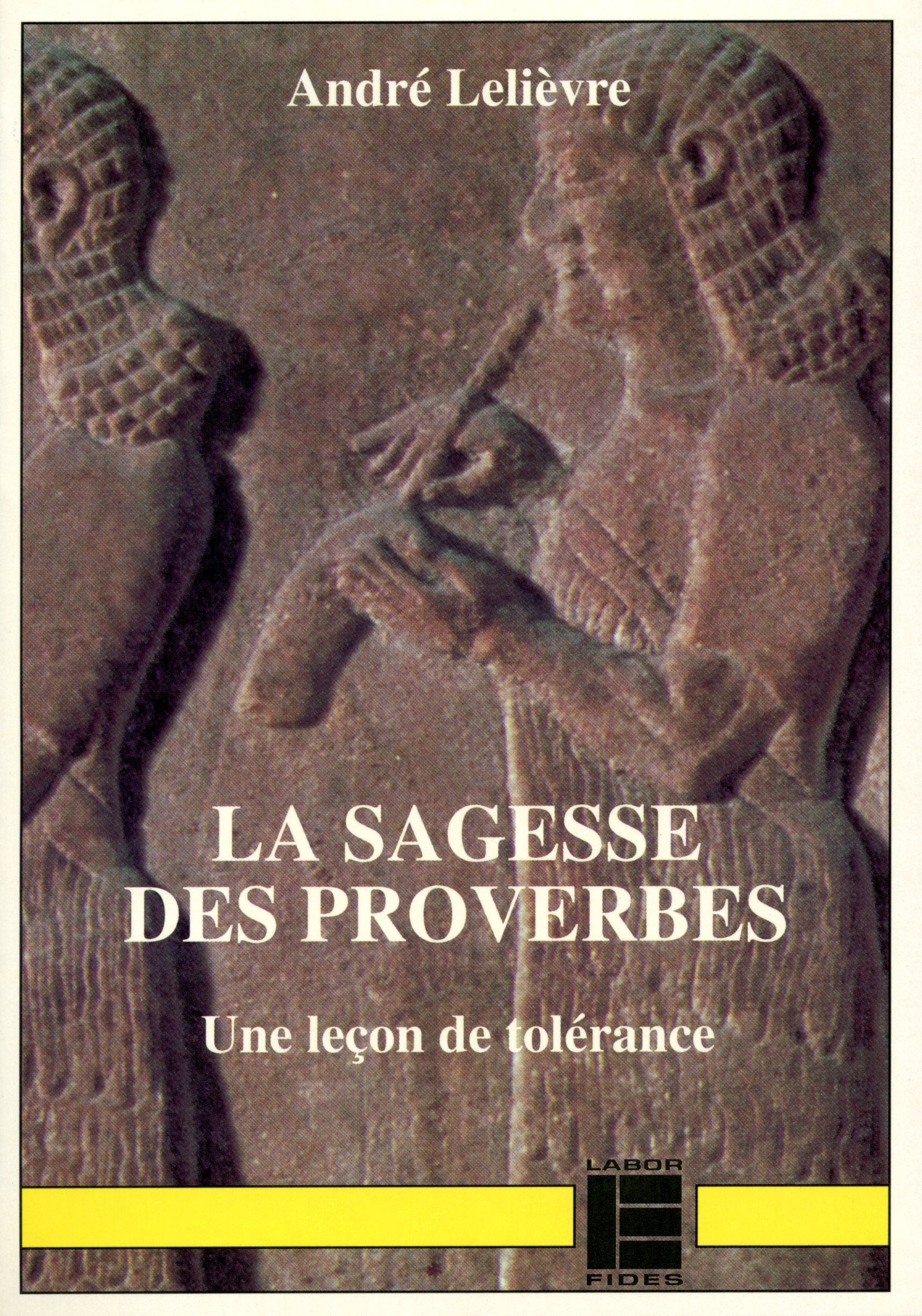 La sagesse des Proverbes: Une leçon de tolérance Books
