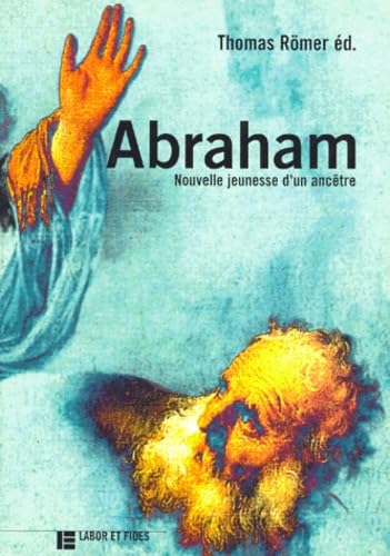 ABRAHAM.: Nouvelle jeunesse d'un ancêtre book