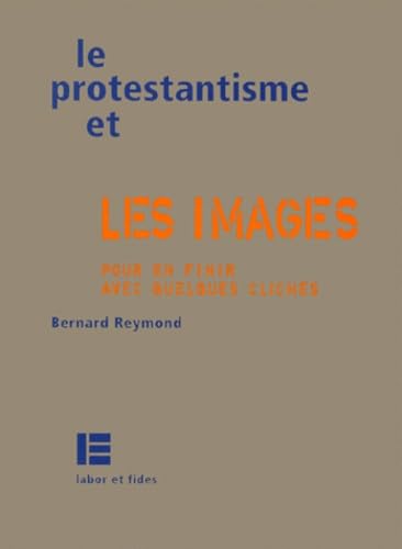Le protestantisme et les images : pour en finir avec quelques clichés Religion & Esotericism