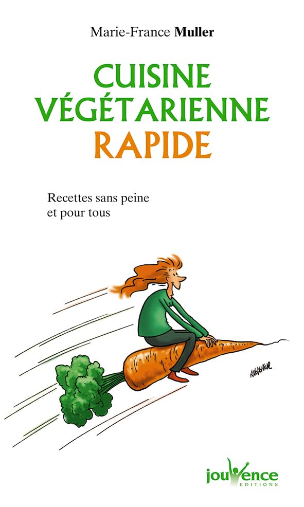 Cuisine végétarienne rapide book